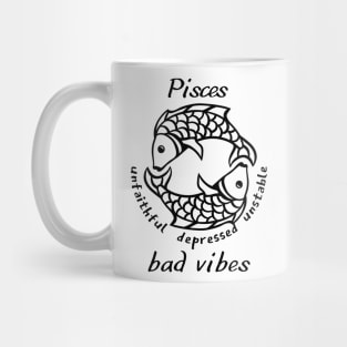 Funny Zodiac - Pisces Mug